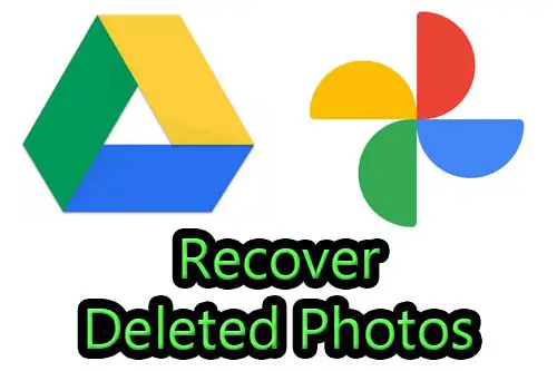 How to recover permanently deleted photos from Google Drive and Google Photos