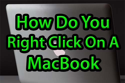 How Do You Right Click On A MacBook Air or Pro? - Turbo Gadget Reviews