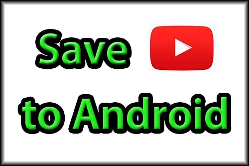 download youtube videos free android