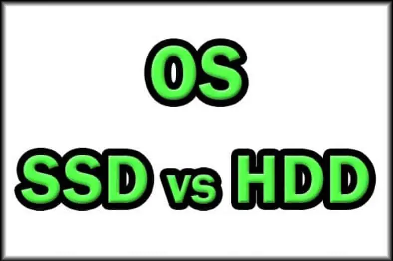 Install Operating System on SSD or HDD