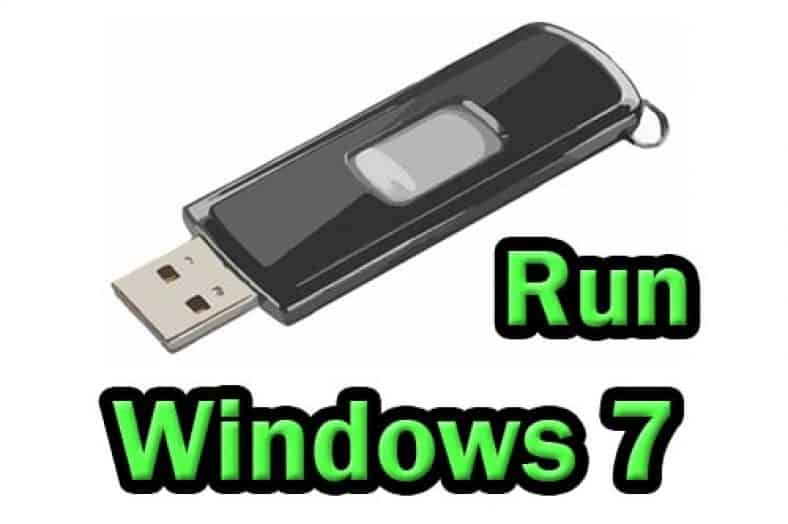 How to run Windows 7 from USB drive