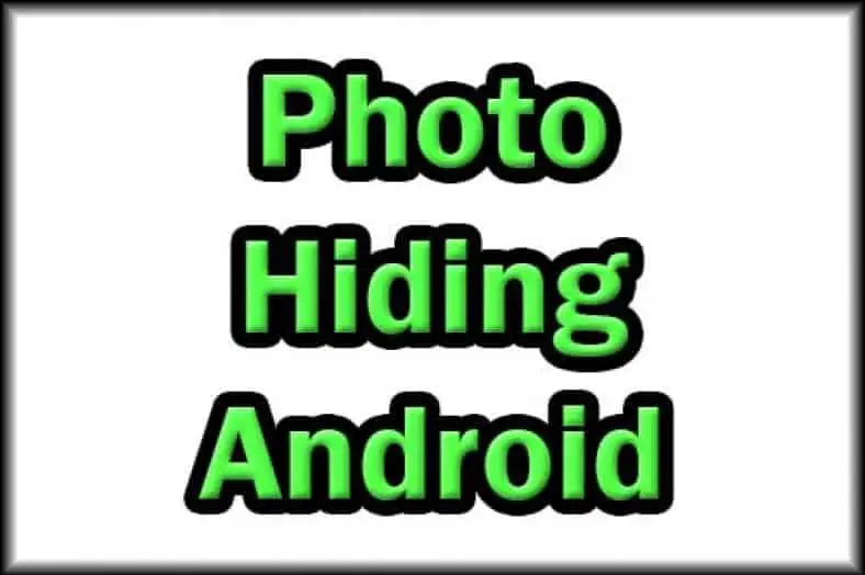 Photo hiding app for Android
